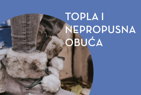 TOPLA I NEPROPUSNA OBUĆA U MASSu