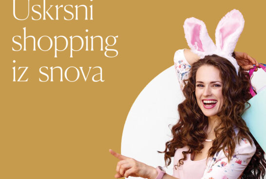 Uskrsni shopping iz snova